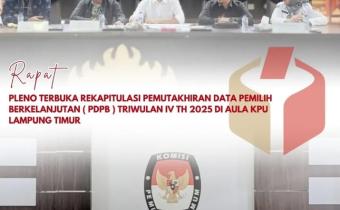 Rapat Pleno Pemutakhiran Data Pemilih Berkelanjutan (PDPB) Triwulan IV Tahun 2025